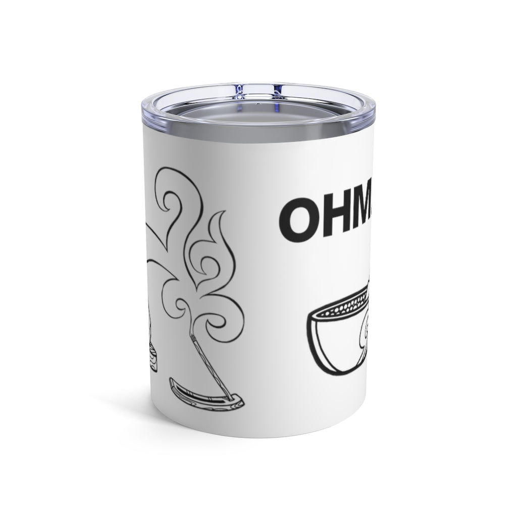OHM BOTTOMLESS Tumbler 10oz